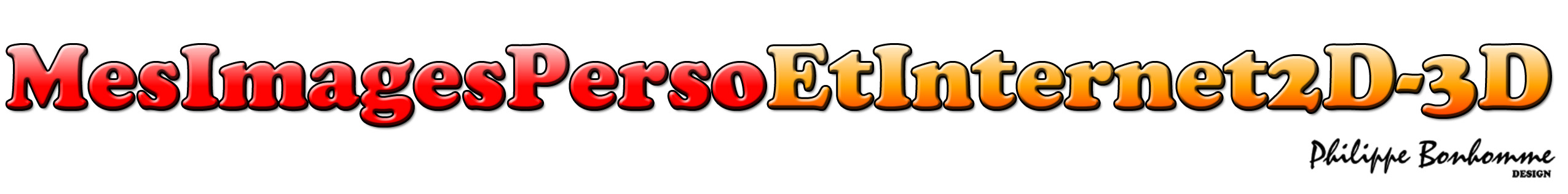 MesImagesPersoEtInternet2D-3D